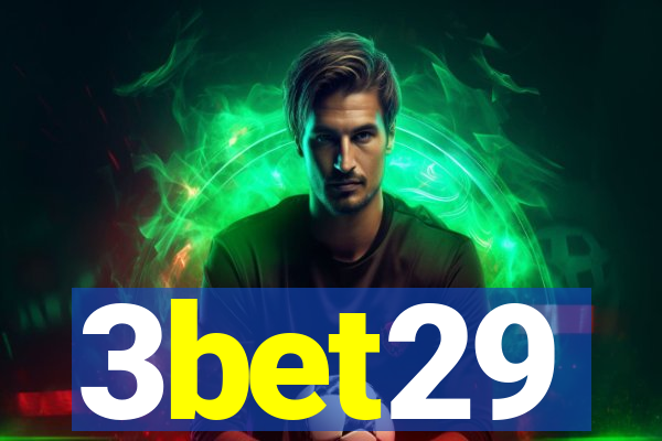 3bet29