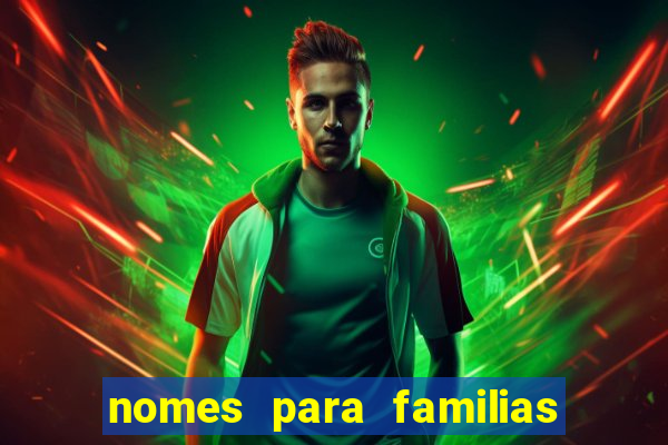 nomes para familias em jogos