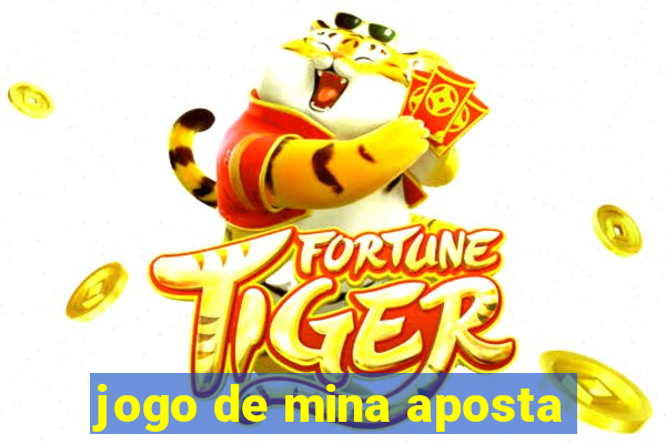 jogo de mina aposta