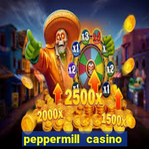 peppermill casino hotel reno