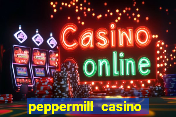 peppermill casino hotel reno