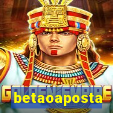 betaoaposta