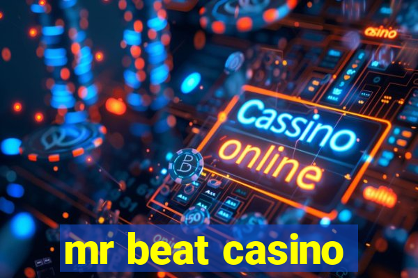 mr beat casino