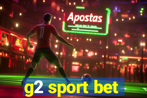 g2 sport bet