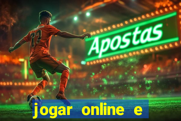 jogar online e ganhar dinheiro