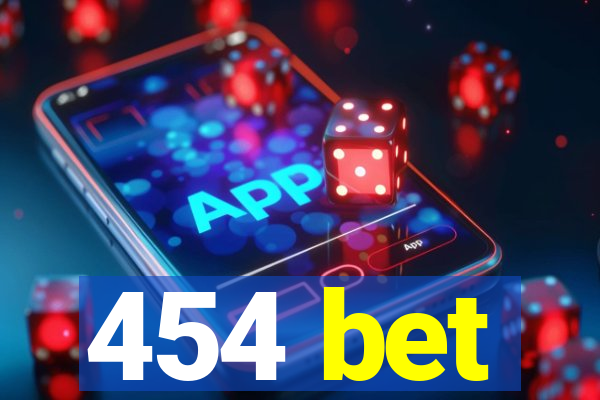 454 bet