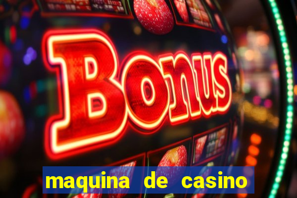 maquina de casino gratis sin internet