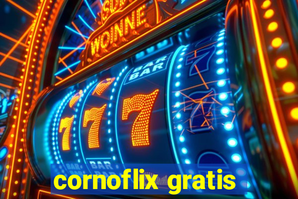 cornoflix gratis