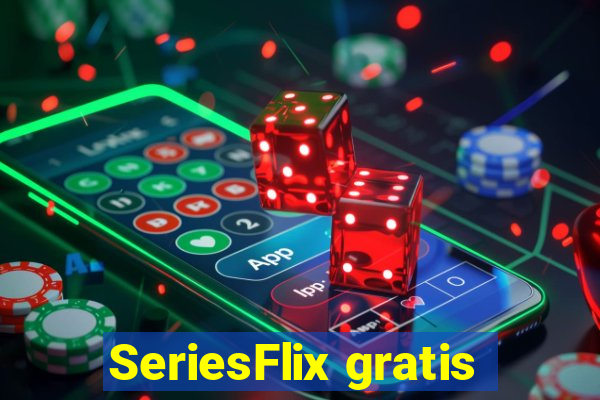 SeriesFlix gratis