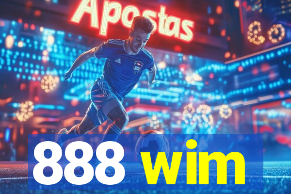 888 wim