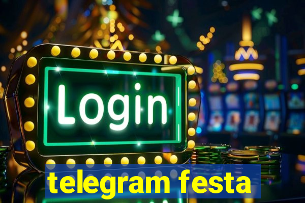 telegram festa