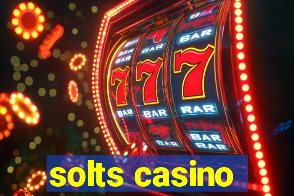 solts casino