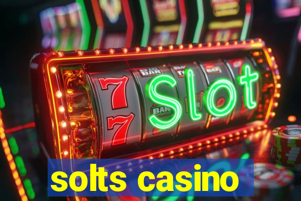 solts casino