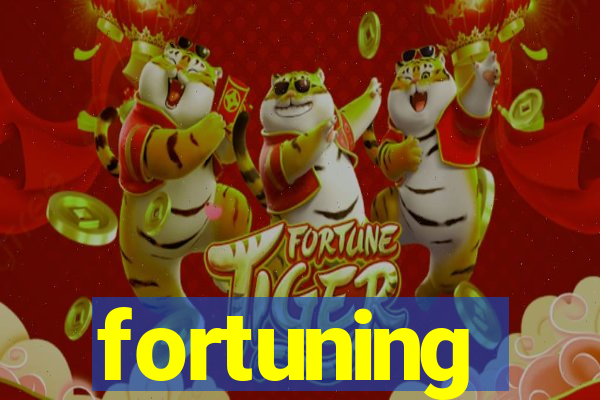 fortuning