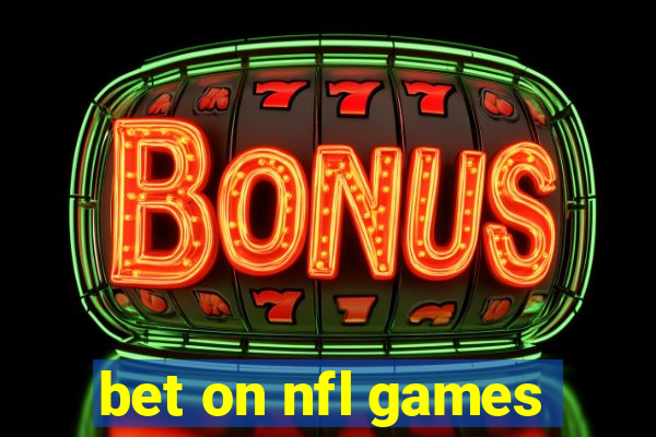 bet on nfl games