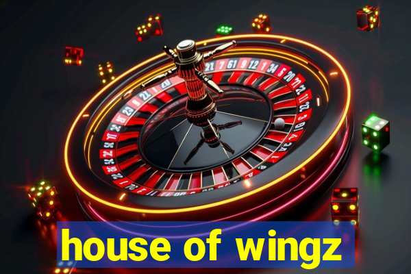 house of wingz