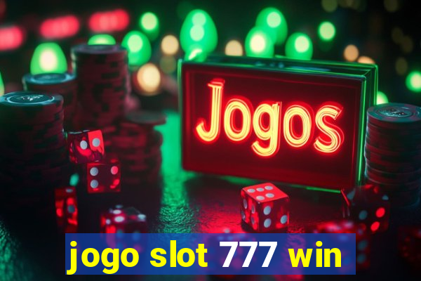 jogo slot 777 win