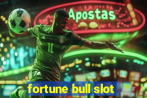 fortune bull slot