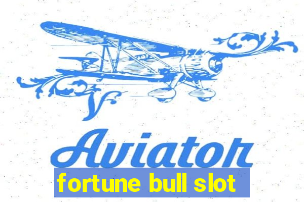 fortune bull slot