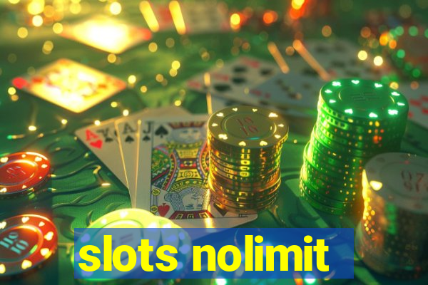 slots nolimit