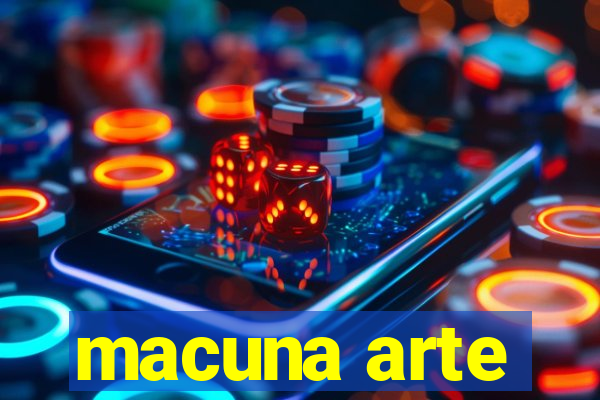 macuna arte