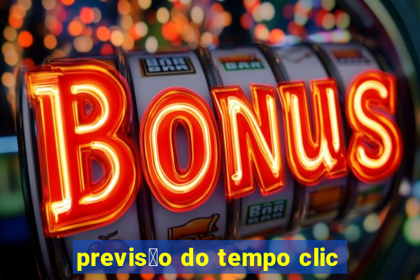 previs茫o do tempo clic