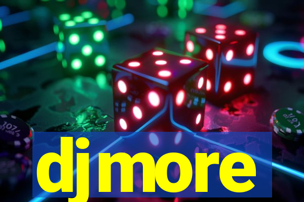 djmore