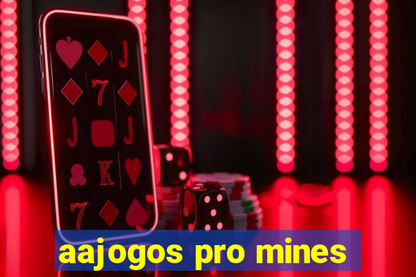 aajogos pro mines