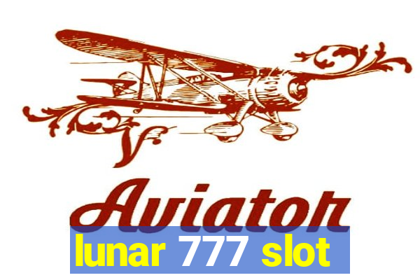 lunar 777 slot