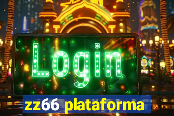 zz66 plataforma