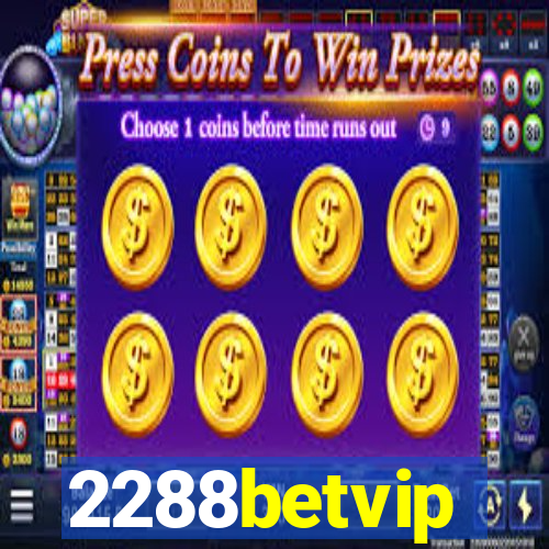 2288betvip