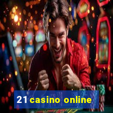 21 casino online