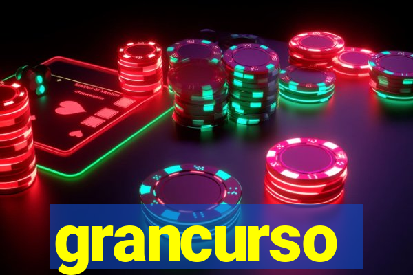 grancurso