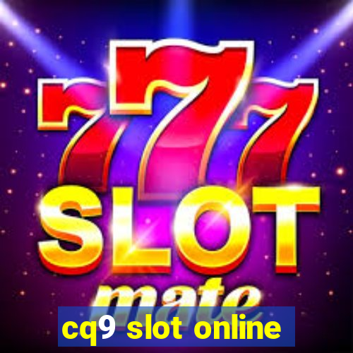 cq9 slot online