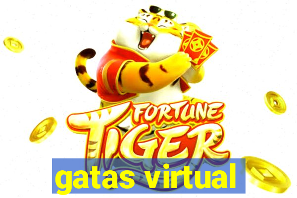 gatas virtual