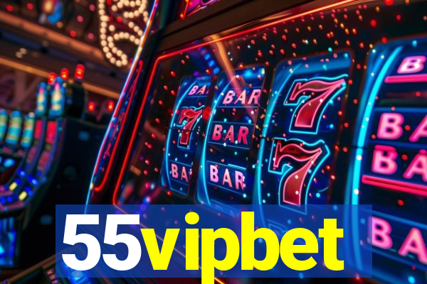 55vipbet