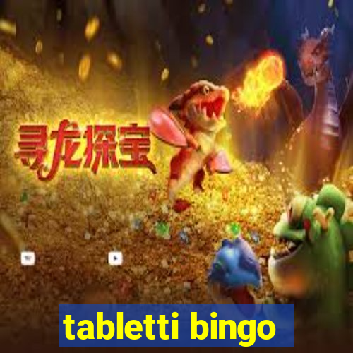 tabletti bingo