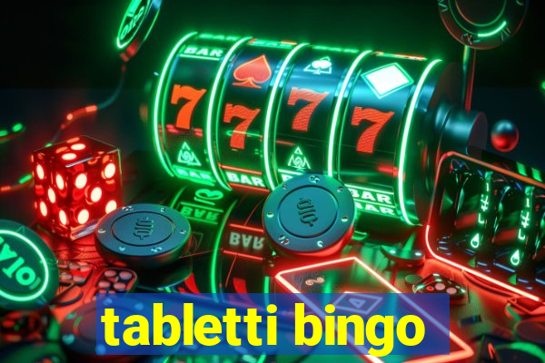 tabletti bingo