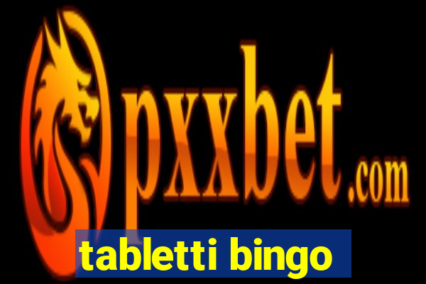 tabletti bingo