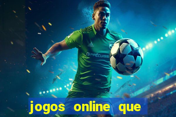 jogos online que ganha dinheiro na hora