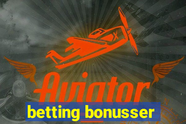 betting bonusser