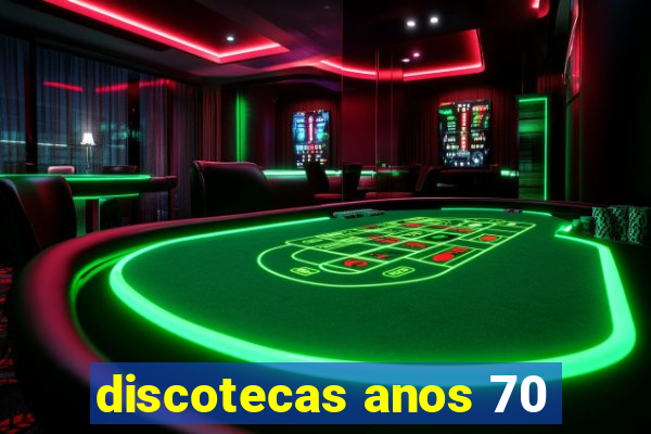 discotecas anos 70