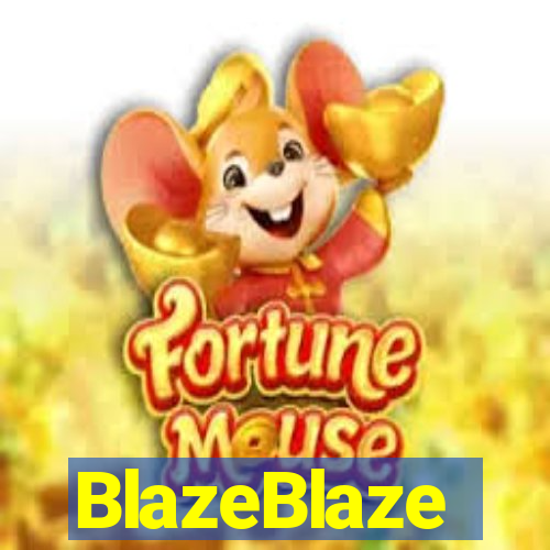 BlazeBlaze