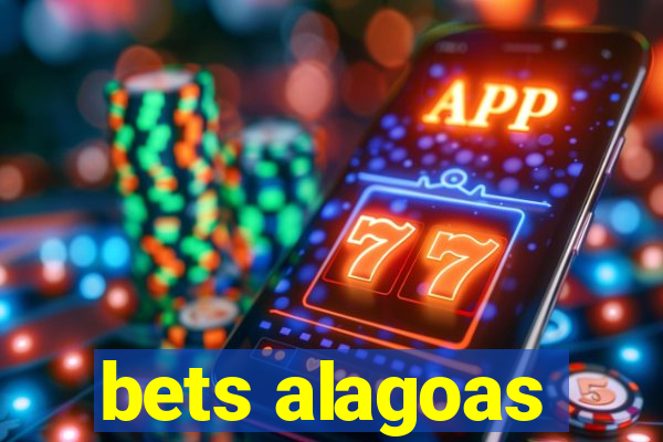 bets alagoas