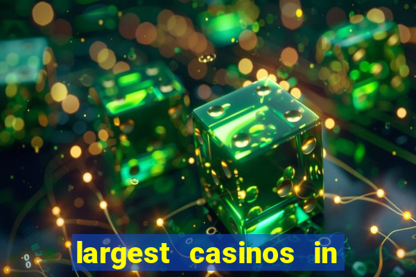 largest casinos in the us