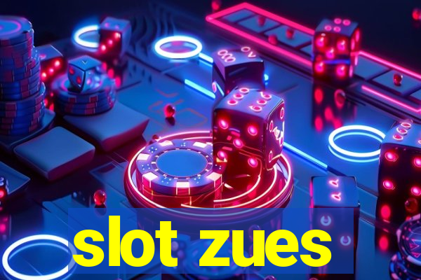 slot zues