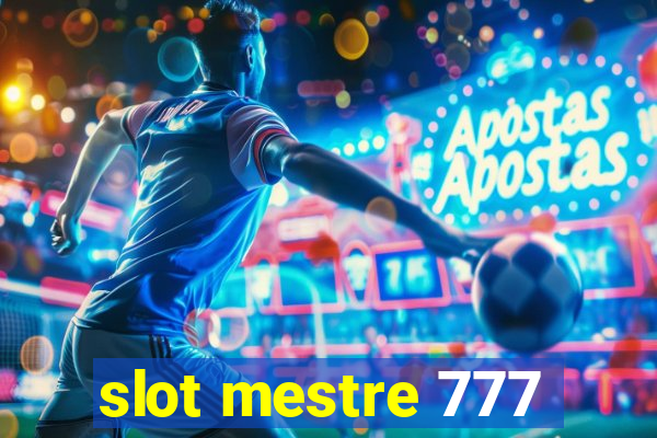 slot mestre 777