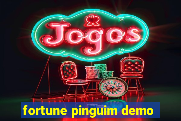 fortune pinguim demo