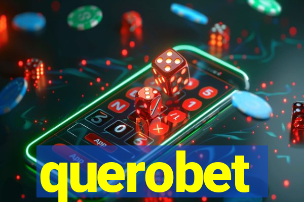 querobet