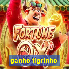 ganho tigrinho